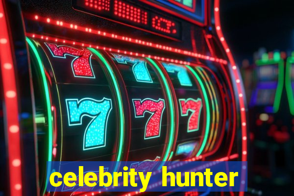 celebrity hunter